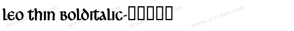 Leo Thin BoldItalic字体转换
